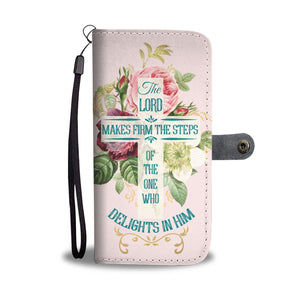 "Lords Steps" Psalm 37:23-24 Christian Wallet Phone Case