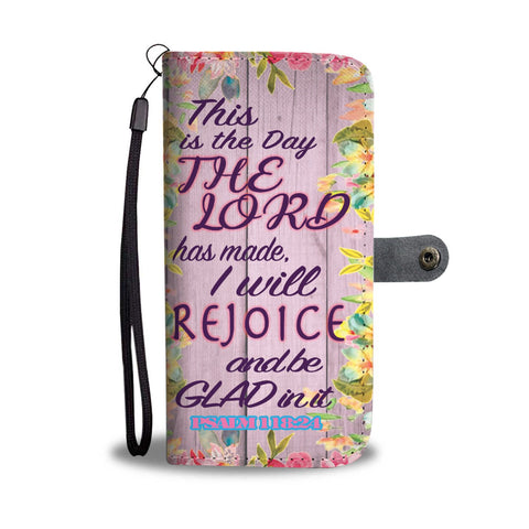 Image of "Rejoice and be Glad" Psalm 118-24 Christian Wallet Phone Case